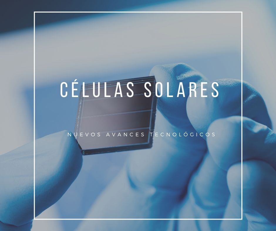 Mayor eficiencia de las células solares